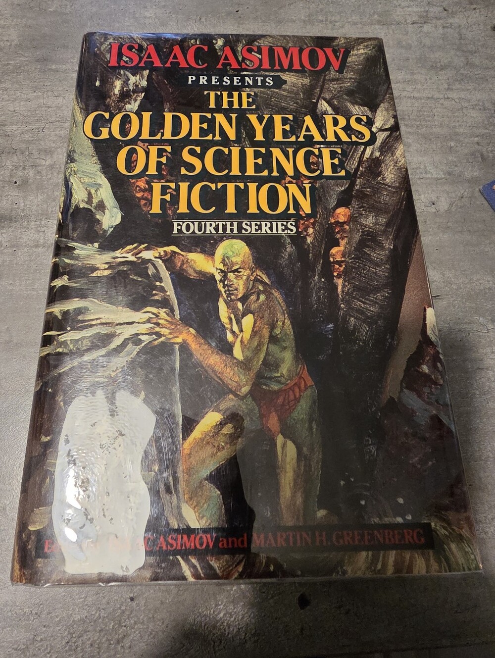 1984 HC anthology Isaac Asimov Presents The Golden Years of Science fiction.